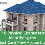 Top 10 Physical Characteristics Identifying the Best Cash Flow Properties