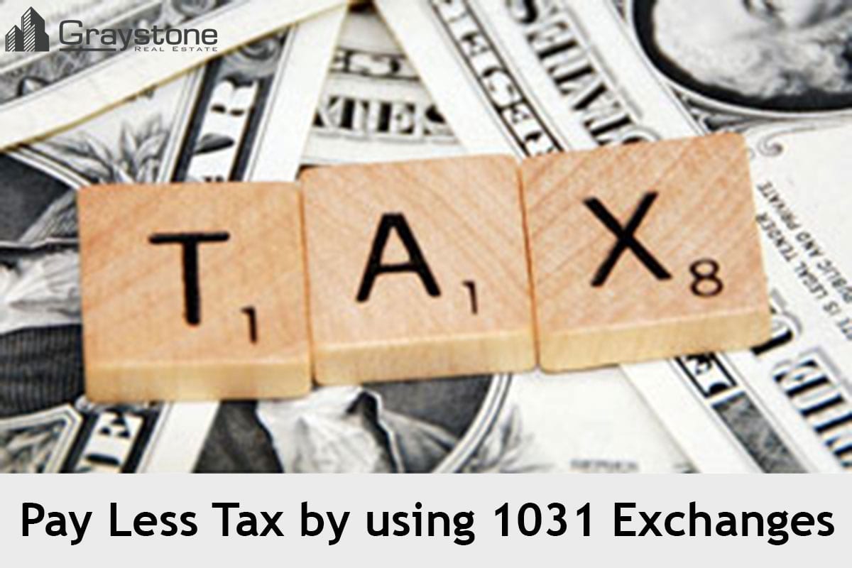Pay Less Tax by using 1031 Exchanges